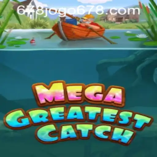 Discovering the Thrill of MegaGreatestCatch: An Engaging Gaming Experience